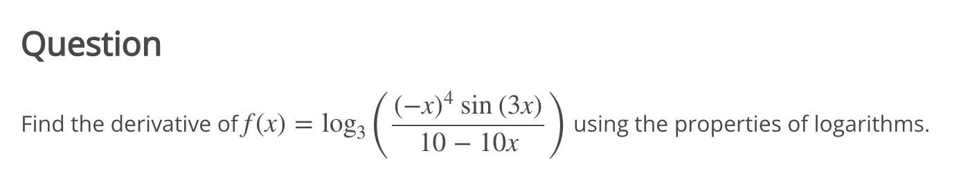 solved-question-find-the-derivative-of-f-x-log3-x-4-chegg