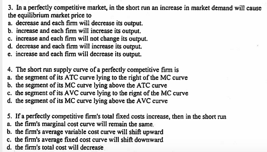 solved question 3 in competitive market theory, a... Solved 3. In a perfectly competitive market, in the short | Chegg.com