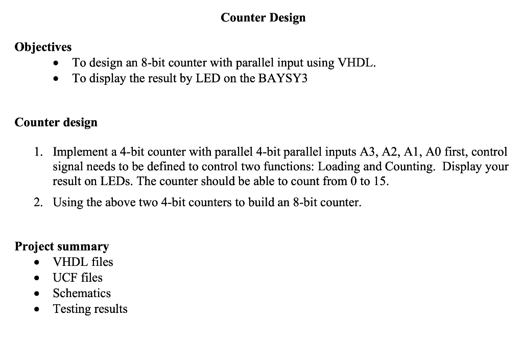 Solved Objectives - To Design An 8-bit Counter With Parallel | Chegg.com