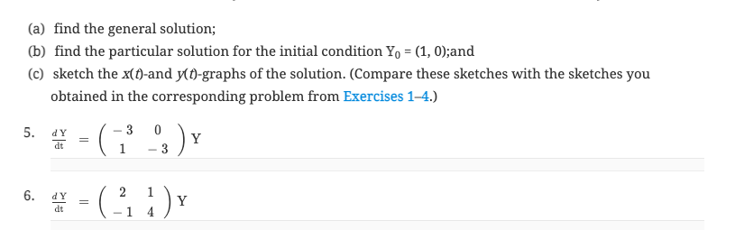 Solved (a) Find The General Solution; (b) Find The | Chegg.com