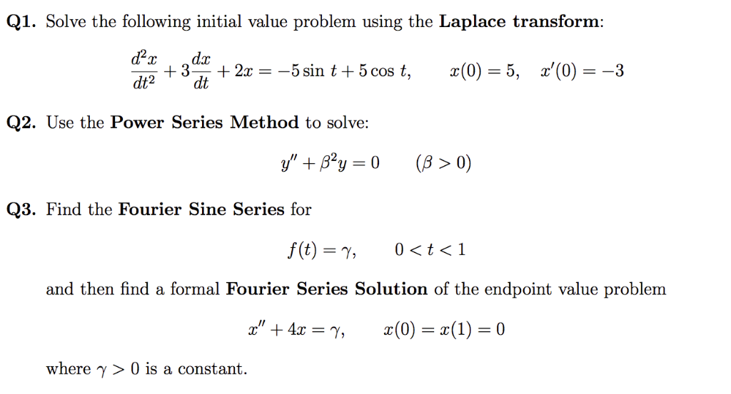 Solved Q1. Solve the following initial value problem using | Chegg.com