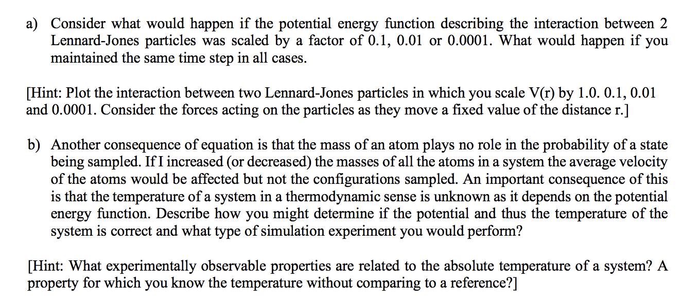 Molecular Dynamics simulations (and Monte Carlo | Chegg.com