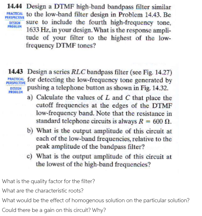 14.44 Design a DTMF high-band bandpass filter similar | Chegg.com