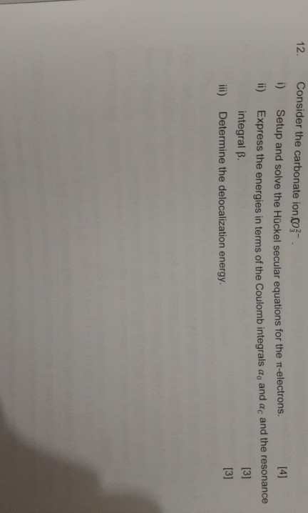 Solved 12. Consider the carbonate ion.co . [4] 1 Setup and | Chegg.com