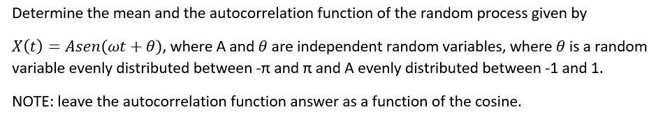 Solved Determine the mean and the autocorrelation function | Chegg.com