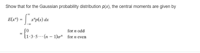 Solved Show that for the Gaussian probability distribution | Chegg.com