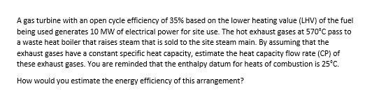 Solved A gas turbine with an open cycle efficiency of 35% | Chegg.com