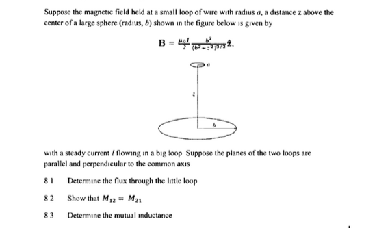 Solved Suppose the magnetic field held at a small loop of | Chegg.com