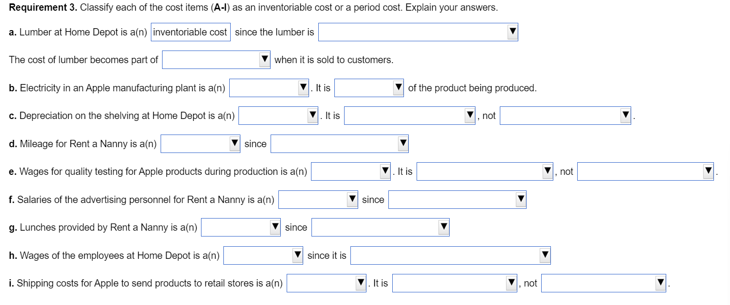 Solved Requirement 3. ﻿Classify each of the cost items (AI)