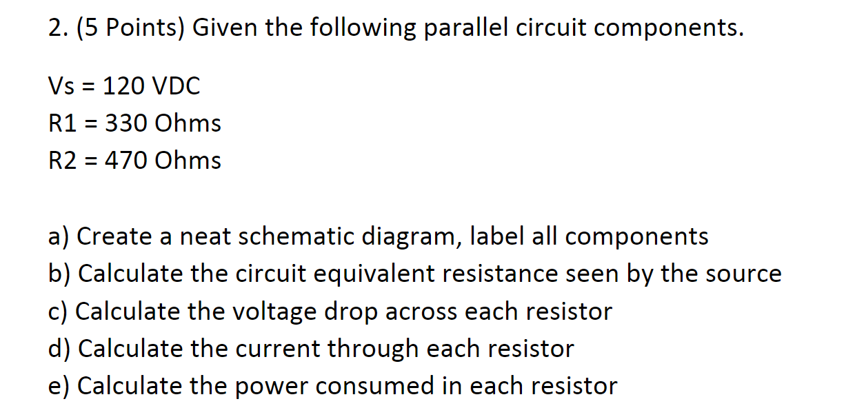 Solved 2. (5 Points) Given The Following Parallel Circuit | Chegg.com