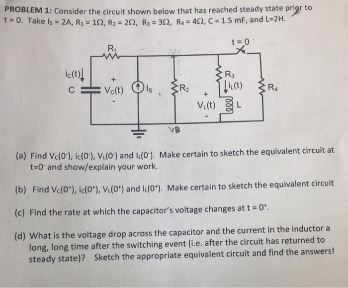 Solved PROBLEM 1: Consider the circuit shown below that has | Chegg.com