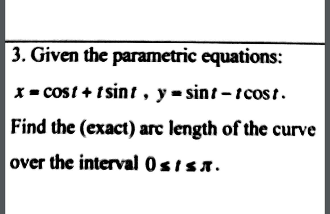 Solved 3. Given The Parametric Equations: | Chegg.com