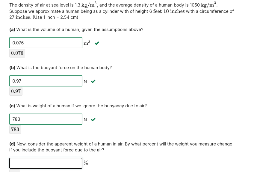 Solved The density of air at sea level is 1.3 kg/m3, and the | Chegg.com
