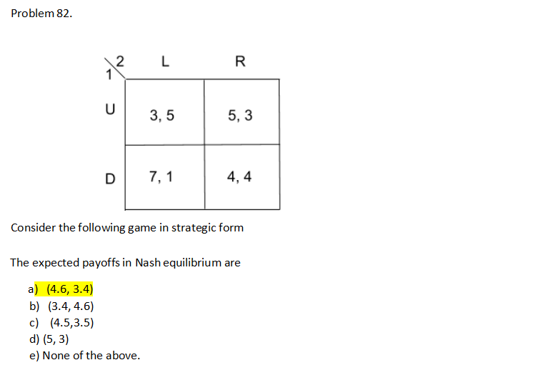 Solved Problem 82. Consider the following game in strategic | Chegg.com