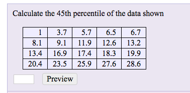 Solved Calculate The 45th Percentile Of The Data Shown 13 7 Chegg Com   PhpvpEdsW 