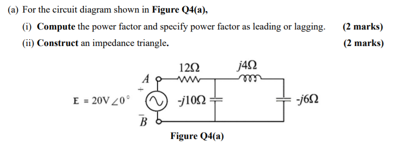 Solved (a) For the circuit diagram shown in Figure Q4(a), | Chegg.com