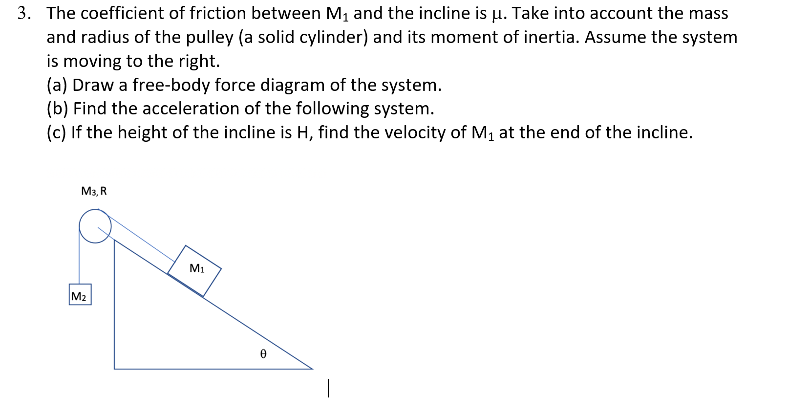 Solved 3. The coefficient of friction between M1 and the | Chegg.com