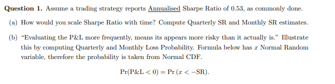 Solved Question 1. Assume A Trading Strategy Reports | Chegg.com