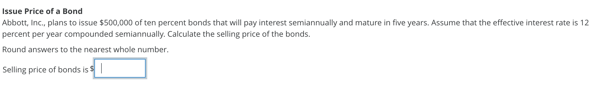 solved-issue-price-of-a-bond-abbott-inc-plans-to-issue-chegg