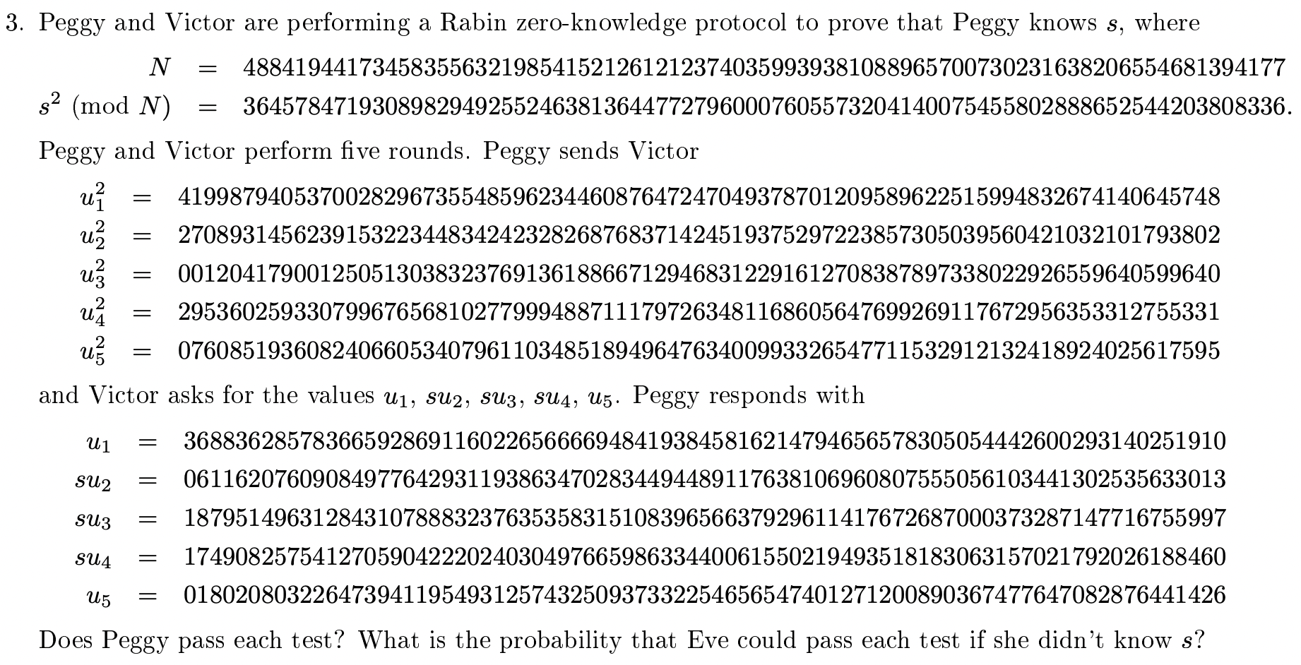 Solved 3. Peggy and Victor are performing a Rabin