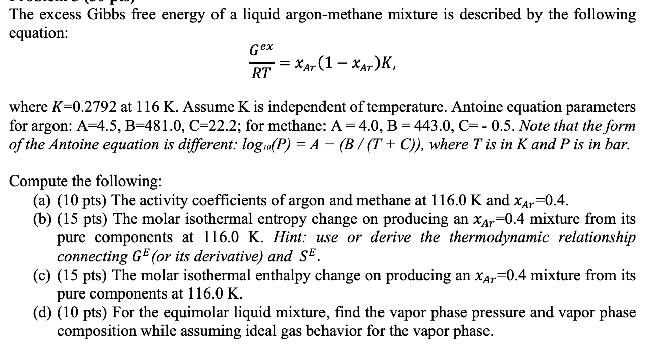 Solved The Excess Gibbs Free Energy Of A Liquid Chegg Com