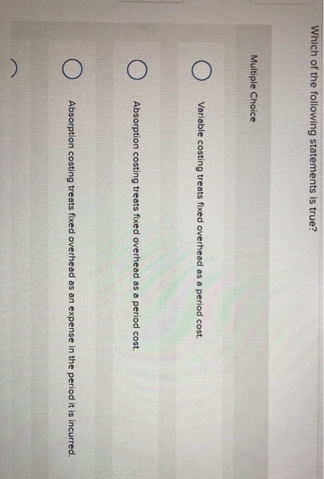 Solved Which of the following statements is true? Multiple | Chegg.com