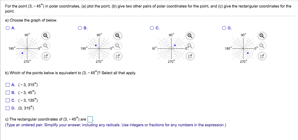 Solved For The Point 3 45 In Polar Coordinates A Chegg Com