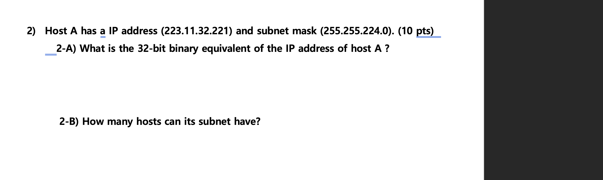 Solved 2) Host A has a IP address (223.11.32.221) and subnet | Chegg.com