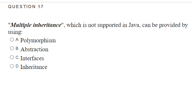 Solved QUESTION 17 "Multiple Inheritance", Which Is Not | Chegg.com