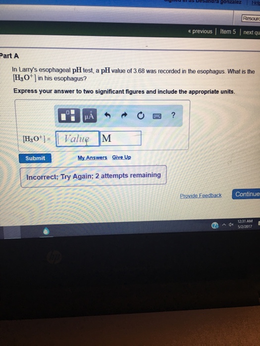 Solved In Larry's esophageal pH test, a pH value of 3.68 was