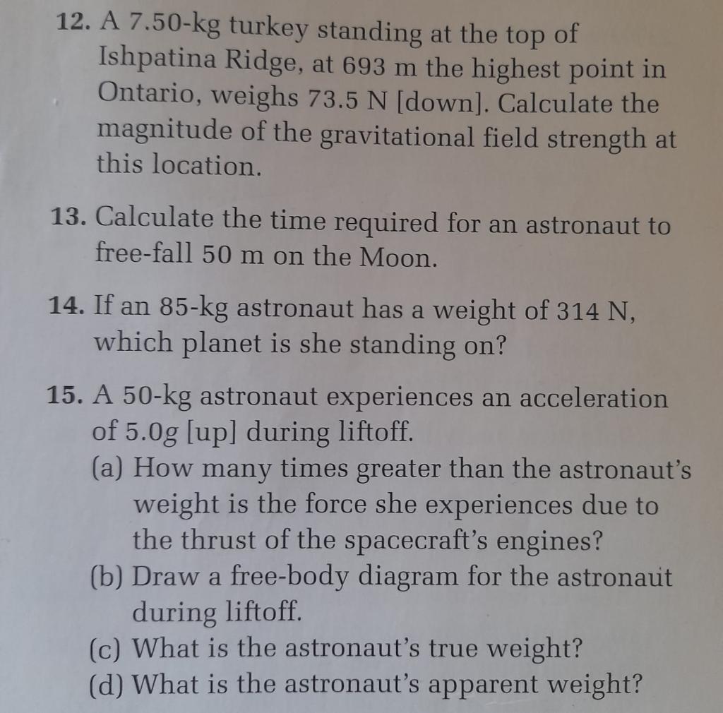 Solved Questions 12,14, and 15. Please use basic physics | Chegg.com