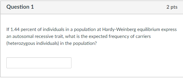 Solved If 1.44 ﻿percent of individuals in a population at | Chegg.com