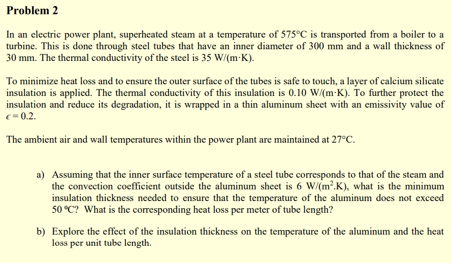 Solved In An Electric Power Plant, Superheated Steam At A | Chegg.com