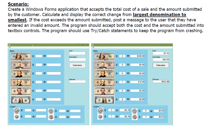 Scenario: Create a Windows Forms application that | Chegg.com