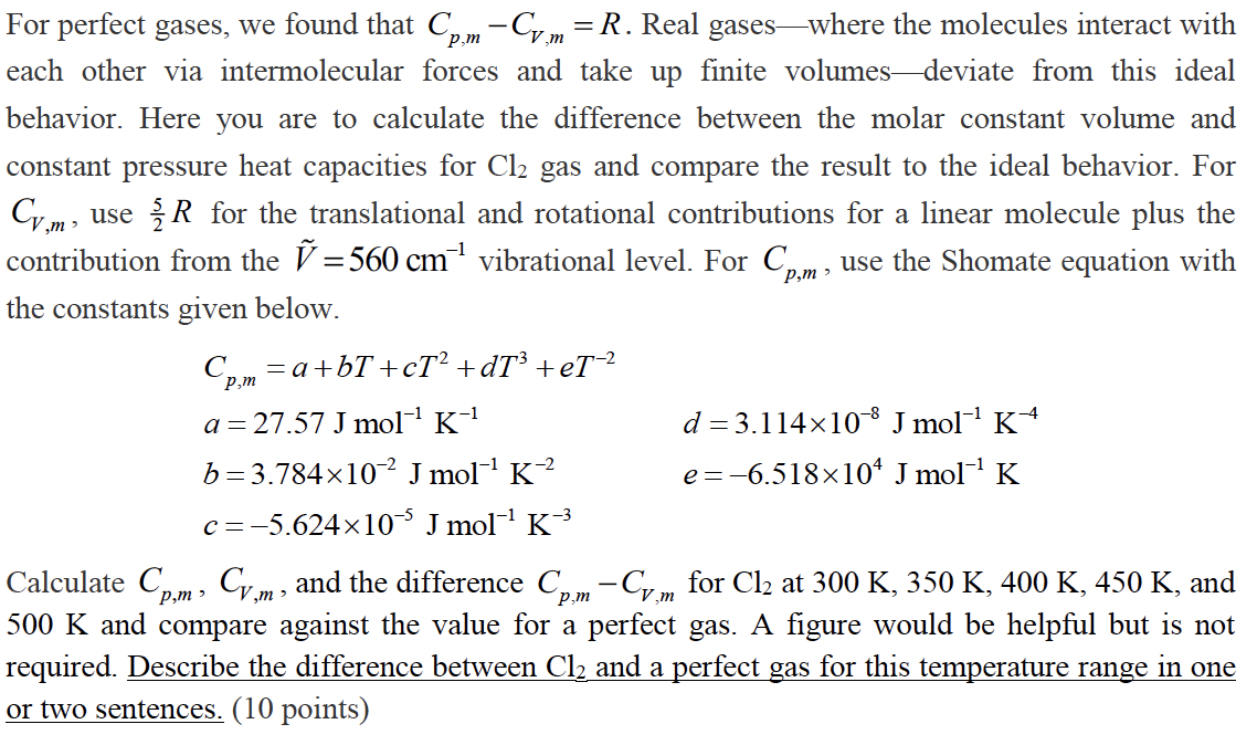 Solved = P For perfect gases, we found that Cp.m -Cy,m = R. | Chegg.com