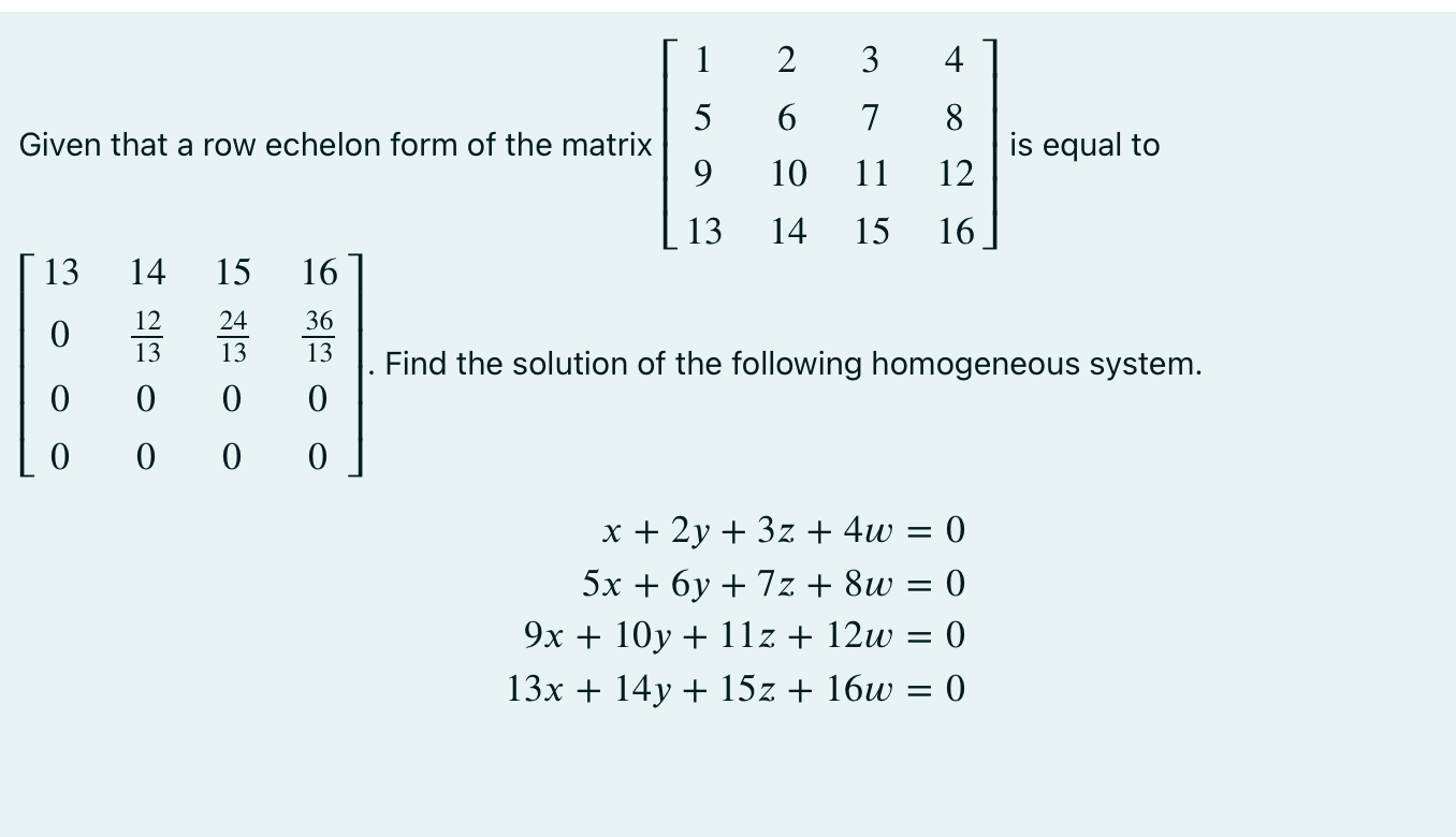 Solved 1 2 3 4 5 6 7 8 Given that a row echelon form of the