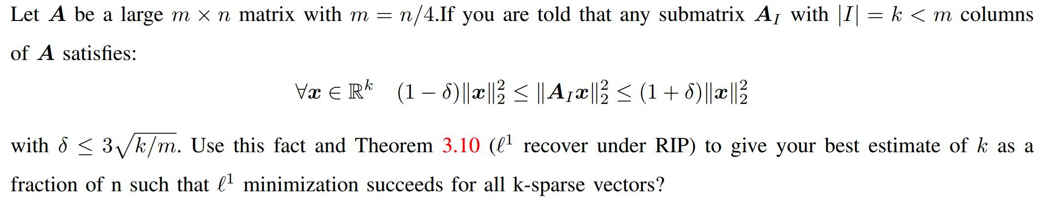 Solved Let A be a large m×n matrix with m=n/4.If you are | Chegg.com