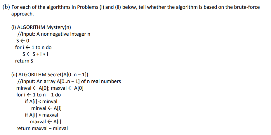 Solved (b) For Each Of The Algorithms In Problems (i) And | Chegg.com