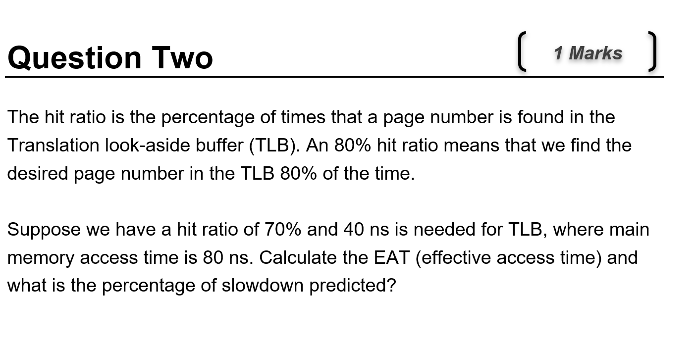 Solved The hit ratio is the percentage of times that a page