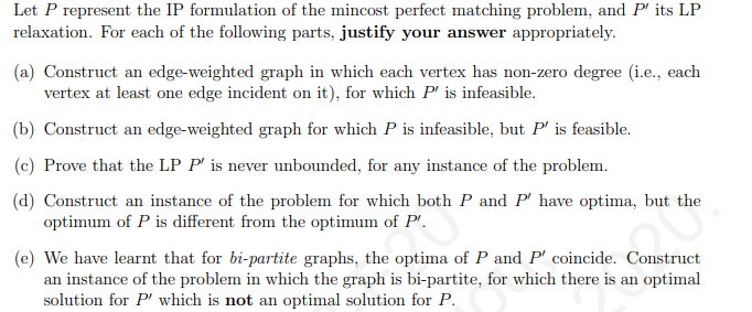 Let P represent the IP formulation of the mincost | Chegg.com