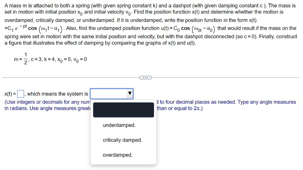 Solved A mass m is attached to both a spring (with given | Chegg.com