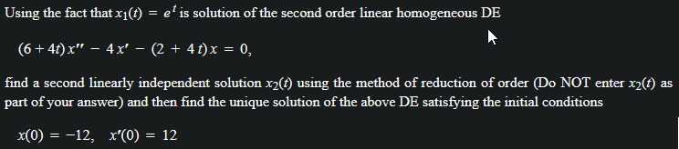 Solved Using the fact that x1(t)=et is solution of the | Chegg.com