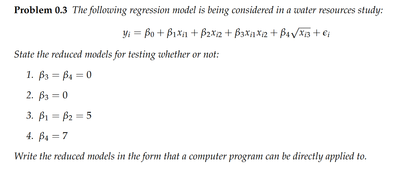 Solved Problem 0.3 The following regression model is being | Chegg.com