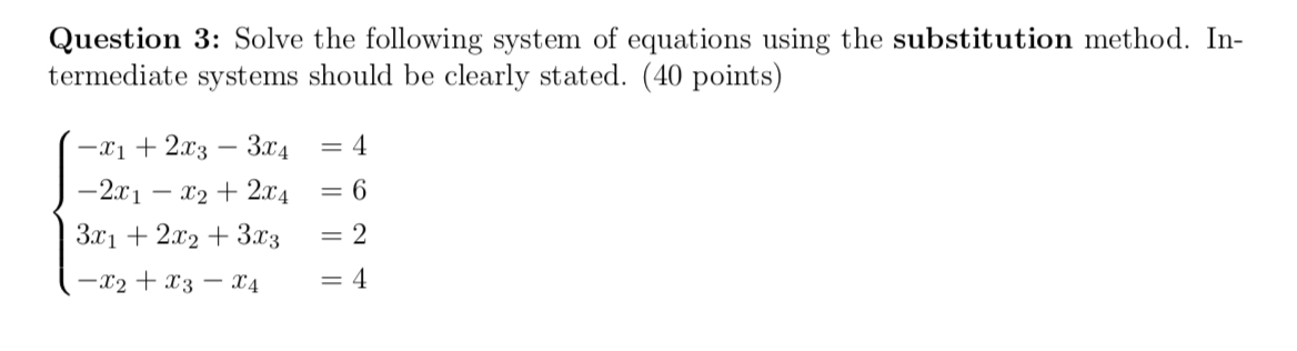 Solved Question 2: Solve the following system of equations | Chegg.com