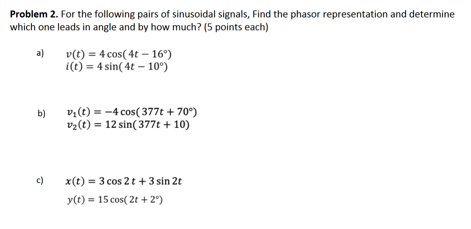 Solved Problem 2. For The Following Pairs Of Sinusoidal | Chegg.com