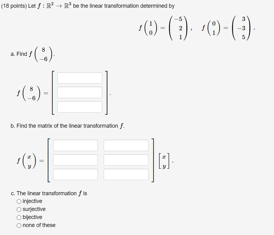 Solved 18 Points Let F R2→r3 Be The Linear Transformation