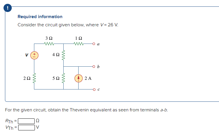 Solved ! Required information Consider the circuit given | Chegg.com