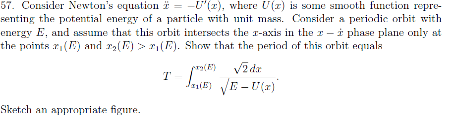 Solved 57 Consider Newton S Equation X U0 X Where U Chegg Com