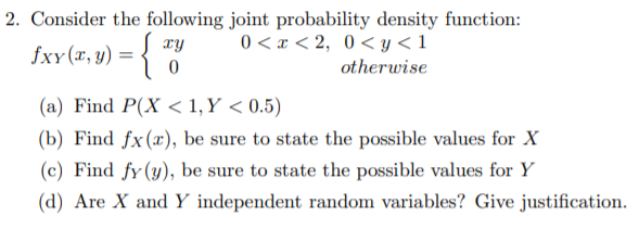 Solved 2. Consider the following joint probability density | Chegg.com