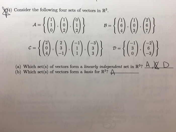 Solved Consider the following four sets of vectors in R^3 A | Chegg.com